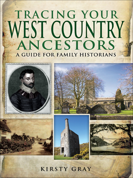 Title details for Tracing Your West Country Ancestors by Kirsty Gray - Available